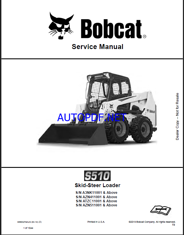 Bobcat S510 Loader Service Manual (6990327) (SN AZN411001-AZN499999)