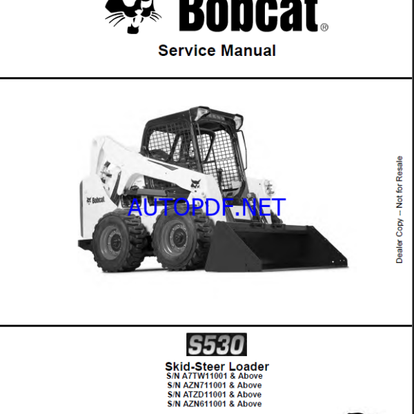 Bobcat S530 Loader Service Manual (6990328) (SN ATZD11001-ATZD99999)