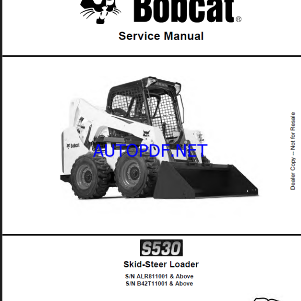 Bobcat S530 Loader Service Manual (6990673) (SN ALR811001-ALR899999)