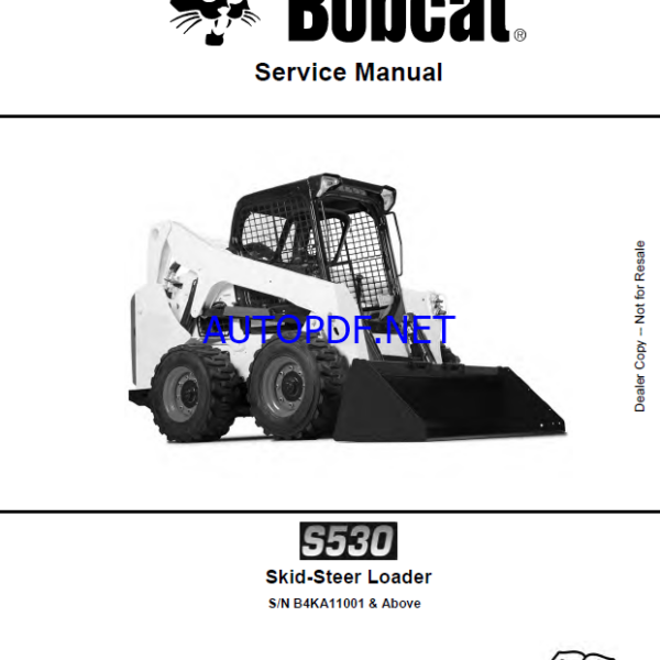 Bobcat S530 Loader Service Manual (7398590) (SN B4KA11001-B4KA99999)