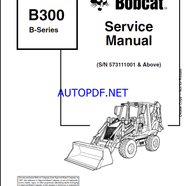 Bobcat B300 Backhoe Loader Service Manual (6903702) (SN 573111001-573199999)