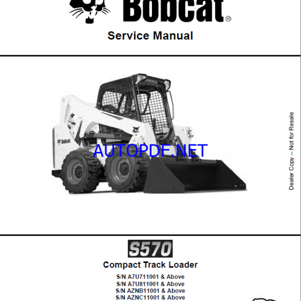 Bobcat S570 Loader Service Manual (6989675) (SN A7U811001-A7U899999)