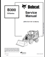 Bobcat B300 Backhoe Loader Service Manual (6902773) (SN 572311001-572399999)
