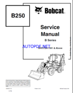 Bobcat B250 Backhoe Loader Service Manual (6903864) (SN 572911001-572999999)