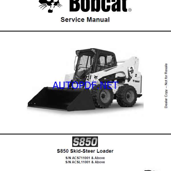 Bobcat S850 Loader Service Manual (6987479) (SN ACS711001-ACS799999)