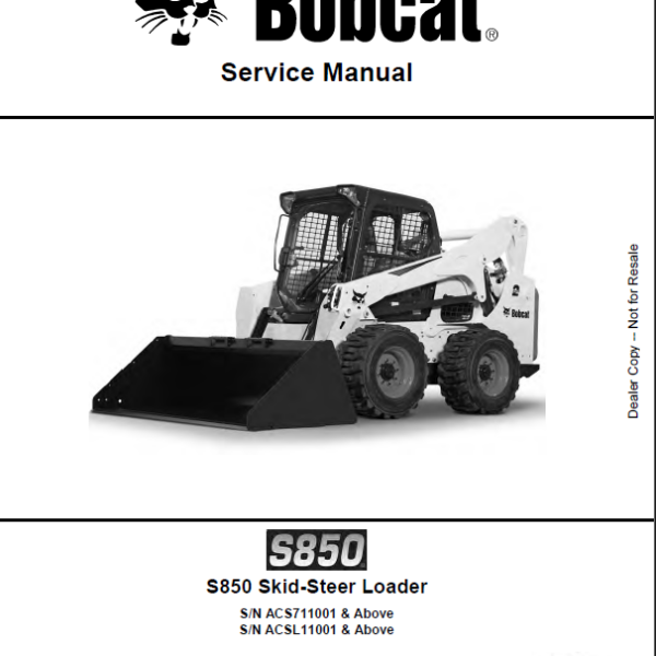 Bobcat S850 Loader Service Manual (6987479) (SN ACSL11001-ACSL99999)