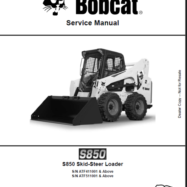 Bobcat S850 Loader Service Manual (6990257) (SN ATF511001-ATF599999)