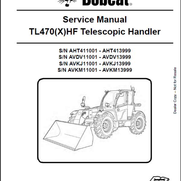 Bobcat TL470 VersaHANDLER® TTC, Telescopic Handler Service Manual (6990359) (SN AHT411001-AHT413999)