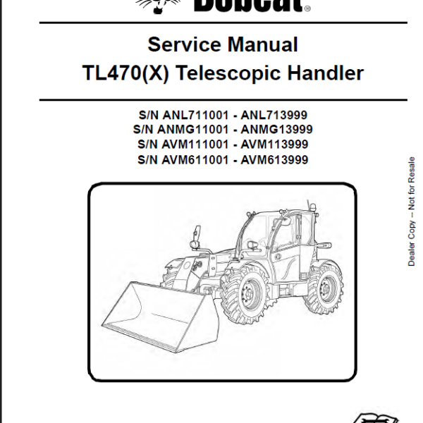 Bobcat TL470 VersaHANDLER® TTC, Telescopic Handler Service Manual (6990103) (SN AVM111001-AVM113999)