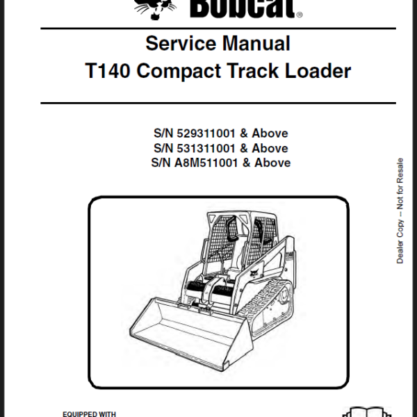 Bobcat T140 Loader Service Manual (6904150) (SN 529311001-529399999)
