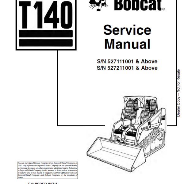Bobcat T140 Loader Service Manual (6903153) (SN 527211001-527299999)