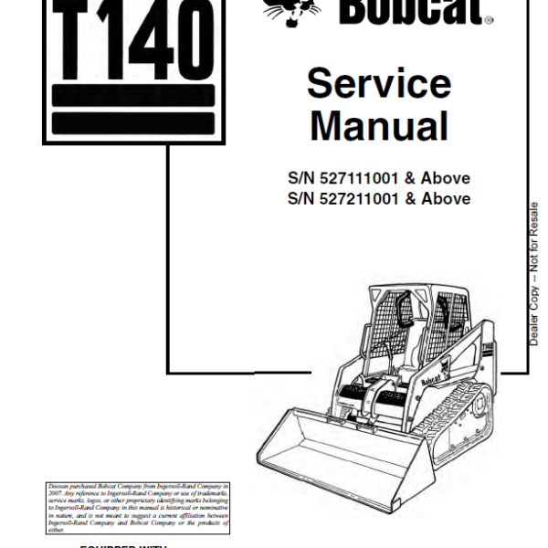 Bobcat T140 Loader Service Manual (6903153) (SN 527111001-527199999)