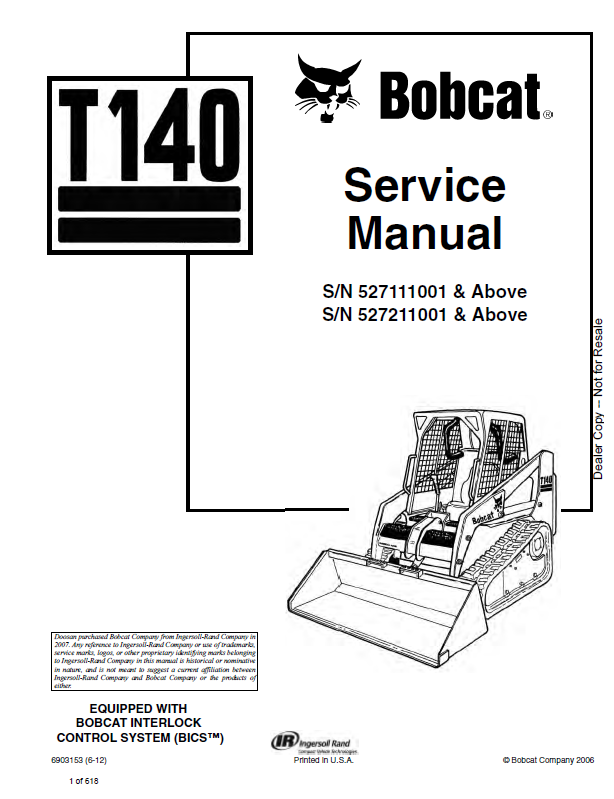 Bobcat T140 Loader Service Manual (6903153) (SN 527111001-527199999)