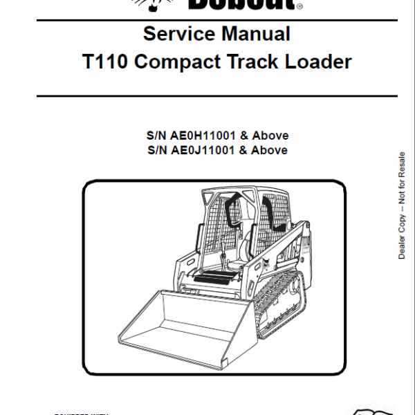Bobcat T110 Loader Service Manual (6904979) (SN AE0J11001-AE0J99999)