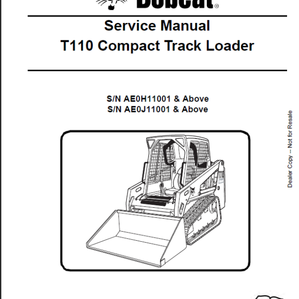 Bobcat T110 Loader Service Manual (6904979) (SN AE0H11001-AE0H99999)