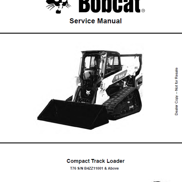 Bobcat T76 Loader Service Manual (7399016) (SN B4ZZ11001-B4ZZ99999)