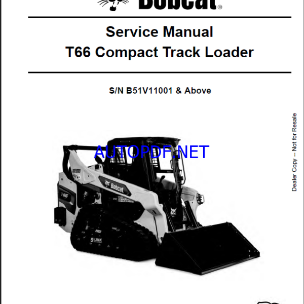 Bobcat T66 Loader Service Manual (7400116) (SN B51V11001-B51V99999)