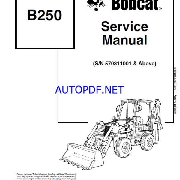 Bobcat B250 Backhoe Loader Service Manual (6901852) (SN 570311001-570399999)