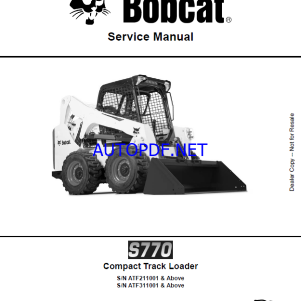 Bobcat S770 Loader Service Manual (6990253) (SN ATF311001-ATF399999)