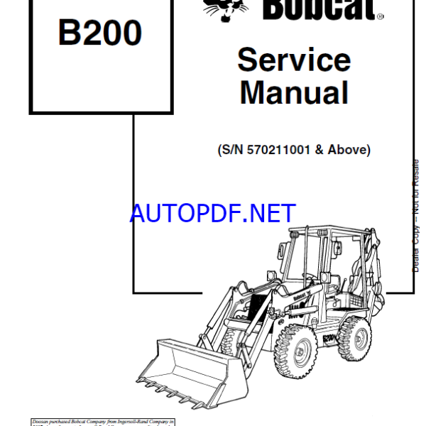 Bobcat B200 Backhoe Loader Service Manual (6901848) (SN 570211001-570299999)