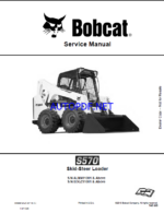 Bobcat S570 Loader Service Manual (6990681) (SN B3GZ11001-B3GZ99999)