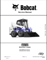 Bobcat S570 Loader Service Manual (6990681) (SN ALM411001-ALM499999)