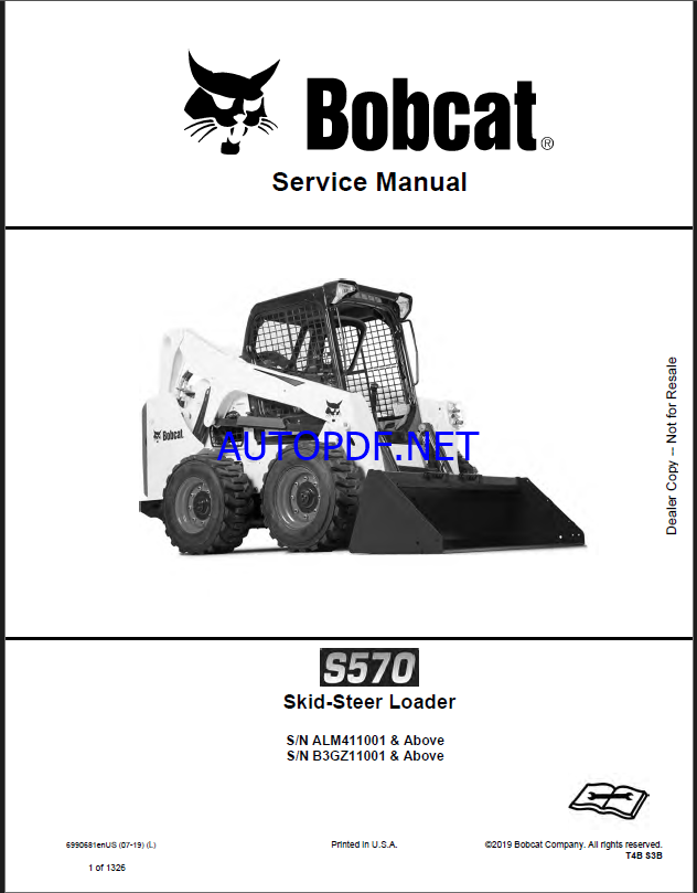Bobcat S570 Loader Service Manual (6990681) (SN ALM411001-ALM499999)