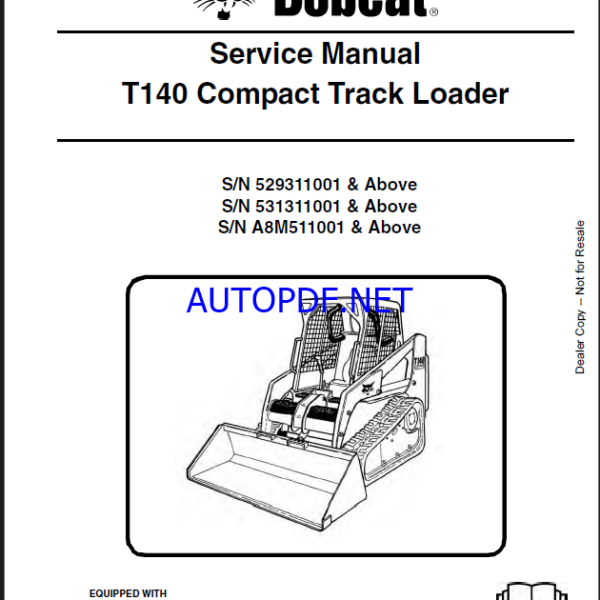 Bobcat T140 Loader Service Manual (6904150) (SN A8M511001-A8M599999)