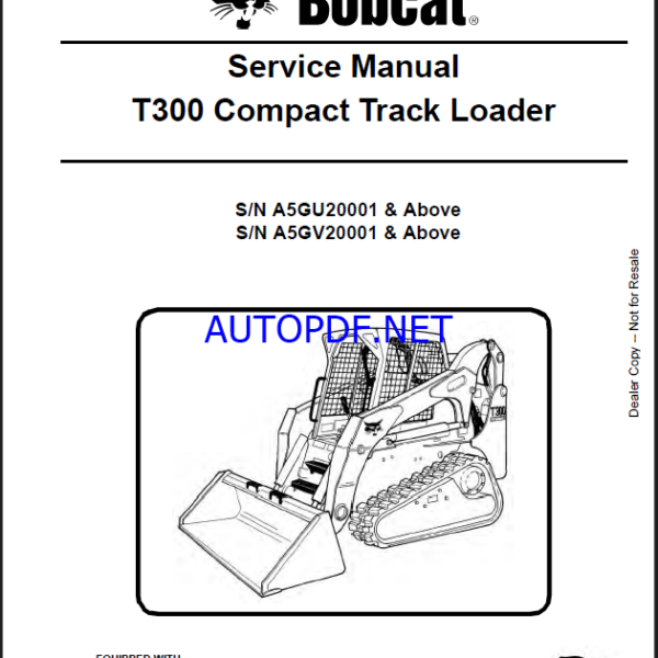 Bobcat T300 Loader Service Manual (6987045) (SN A5GU20001-A5GU99999)