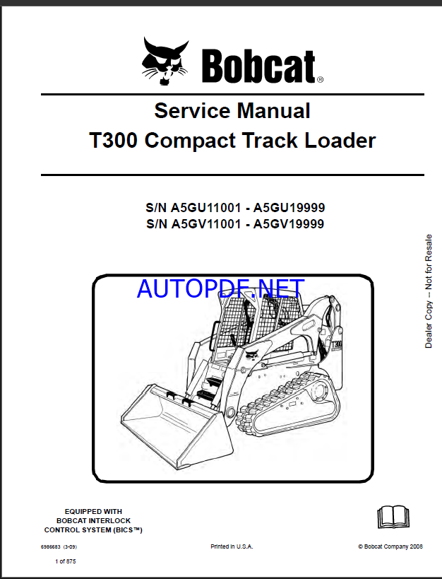 Bobcat T300 Loader Service Manual (6986683) (SN A5GV11001-A5GV19999)