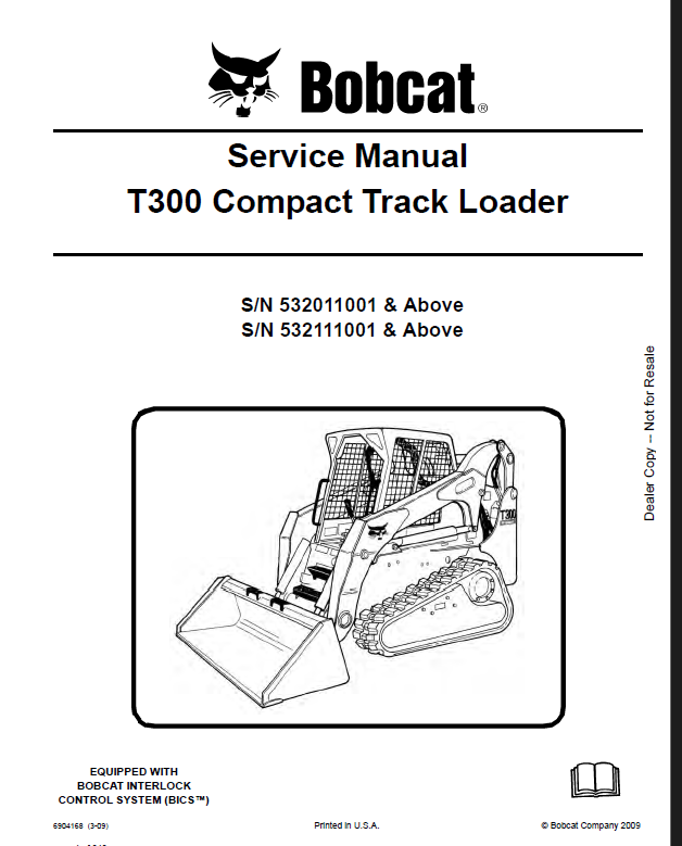 Bobcat T300 Loader Service Manual (6904168) (SN 532111001-532199999)