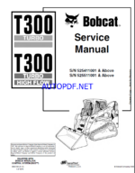 Bobcat T300 Loader Service Manual (6902726) (SN 525411001-525499999)