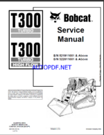Bobcat T300 Loader Service Manual (6901936) (SN 522011001-522099999)