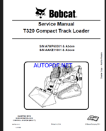 Bobcat T320 Loader Service Manual (6987046) (SN AAKZ11001-AAKZ99999)