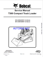 Bobcat T300 Loader Service Manual (6987045) (SN A5GV20001-A5GV99999)