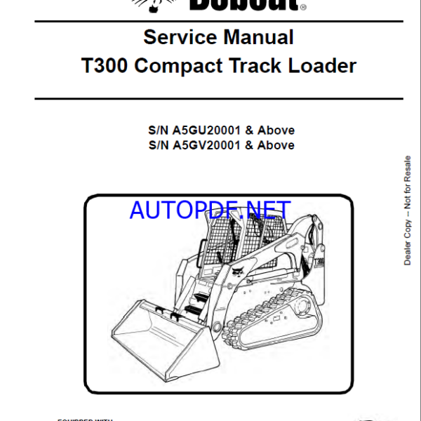 Bobcat T300 Loader Service Manual (6987045) (SN A5GV20001-A5GV99999)