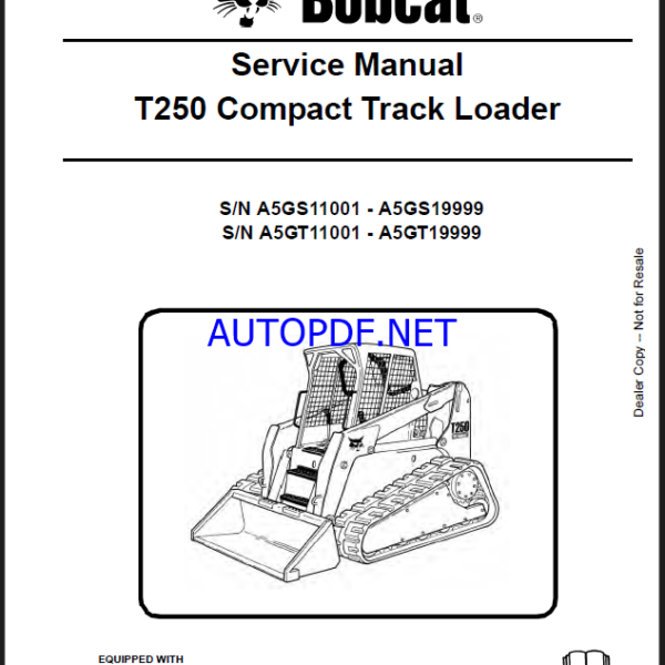 Bobcat T250 Loader Service Manual (6986682) (SN A5GT11001-A5GT19999)