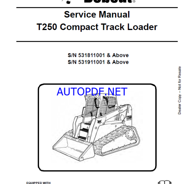 Bobcat T250 Loader Service Manual (6904164) (SN 531811001-531899999)