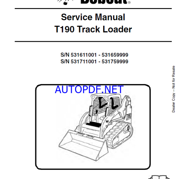 Bobcat T190 Loader Service Manual (6904146) (SN 531711001-531759999)