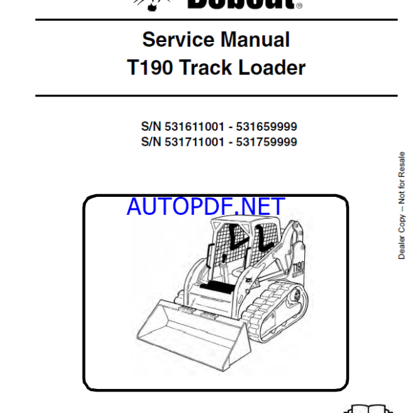 Bobcat T190 Loader Service Manual (6904146) (SN 531611001-531659999)
