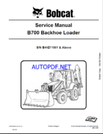 Bobcat B700 Backhoe Loader Service Manual (7286756) (SN B44Z11001-B44Z99999)
