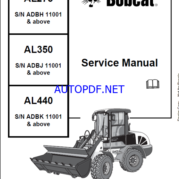 Bobcat AL440 Loader Articulated Service Manual (4950152) (SN ADBK11001-ADBK99999)