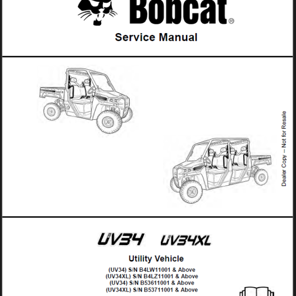 Bobcat UV34XL Utility Vehicle Service Manual (7393733) (SN B53711001-B53799999)