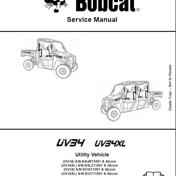 Bobcat UV34XL Utility Vehicle Service Manual (7393733) (SN B4LZ11001-B4LZ99999)