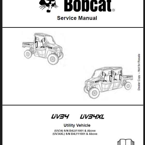 Bobcat UV34XL Utility Vehicle Service Manual (7361390) (SN B4LY11001-B4LY99999)