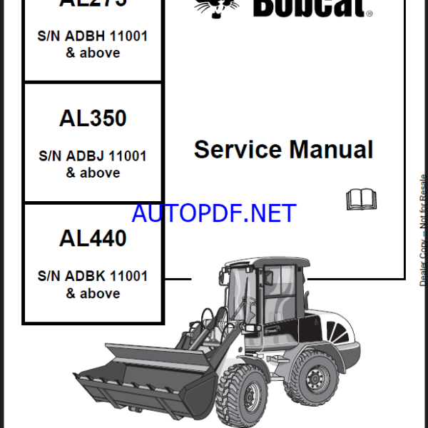 Bobcat AL275 Loader Articulated Service Manual (4950152) (SN ADBH11001-ADBH99999)