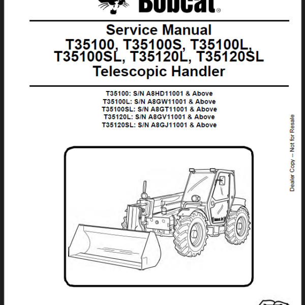 Bobcat T35100 VersaHANDLER® TTC, Telescopic Handler Service Manual (6986766) (SN A8GW11001-A8GW99999)