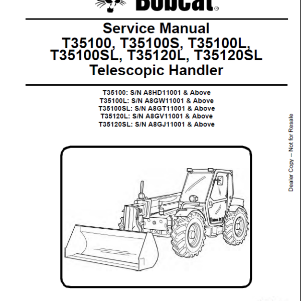 Bobcat T35100 VersaHANDLER® TTC, Telescopic Handler Service Manual (6986766) (SN A8GT11001-A8GT99999)