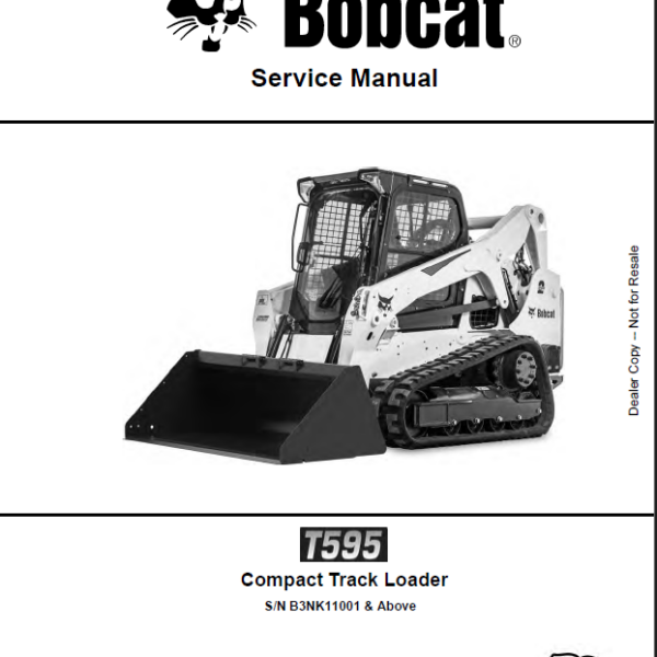 Bobcat T595 Loader Service Manual (7274929) (SN B3NK11001-B3NK99999)