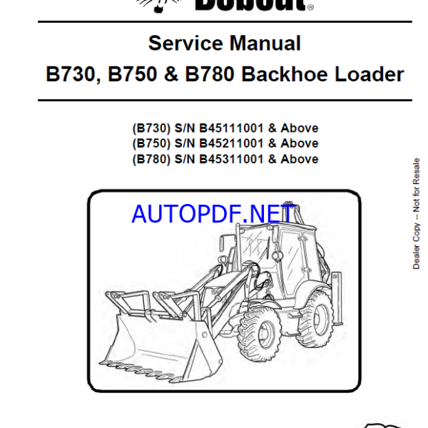 Bobcat B750 Backhoe Loader Service Manual (7286757) (SN B45211001-B45299999)